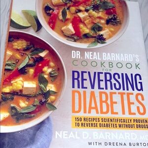 Dr. Neal Barnard's Cookbook for Reversing Diabetes